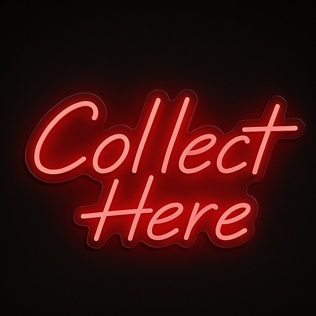 Collect Here neon sign in LED flex with acrylic backing on black background – ideal for café counters and collection points
