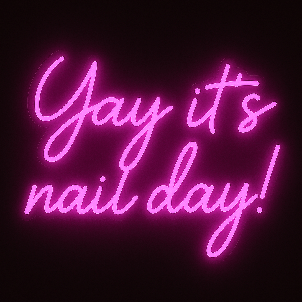 Yay It’s Nail Day neon sign in hot pink LED on acrylic backing, ideal for nail salons and beauty studio wall décor.