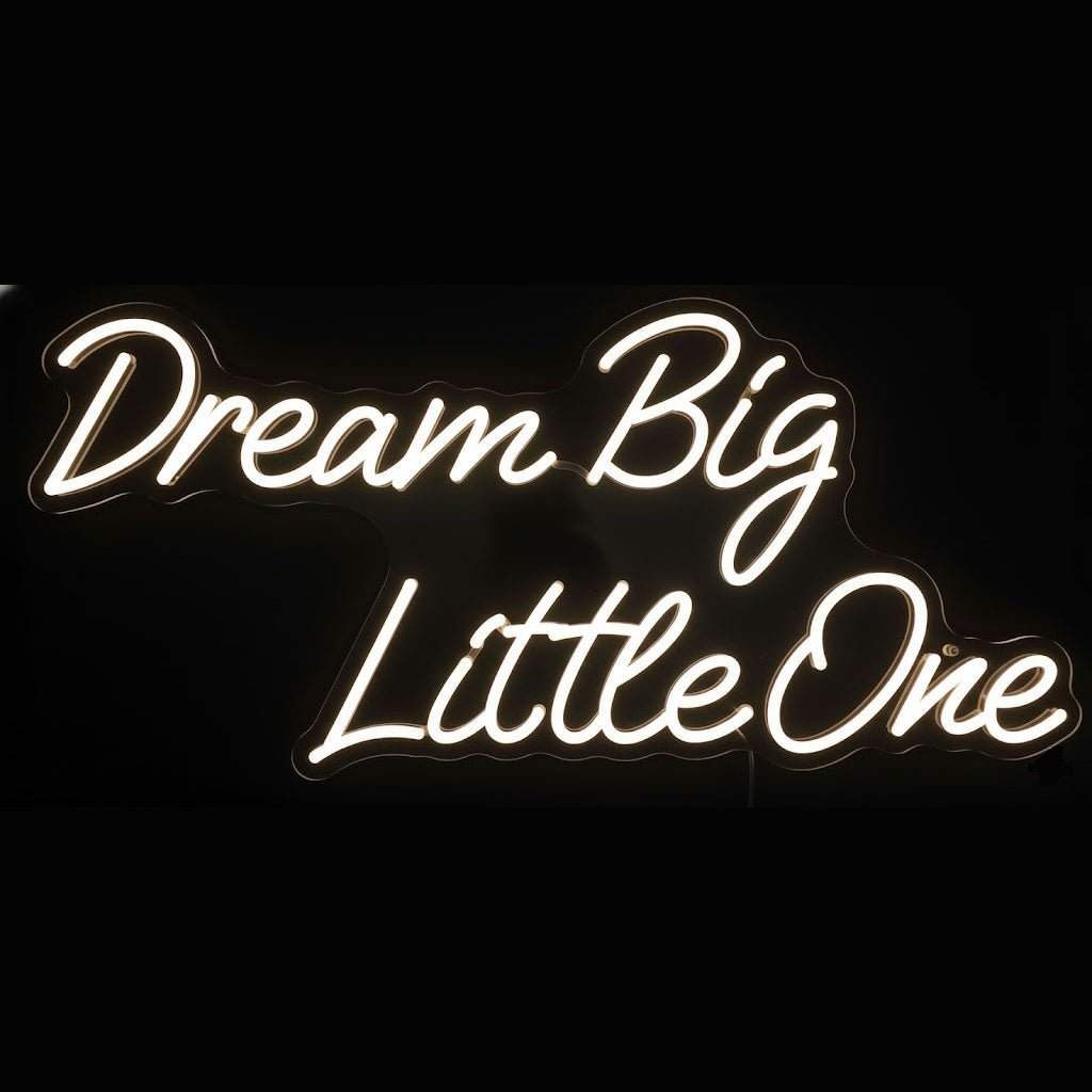 Dream Big Little One neon sign in LED flex with clear acrylic backing on black background – ideal for nursery, baby shower, or children’s room decor.